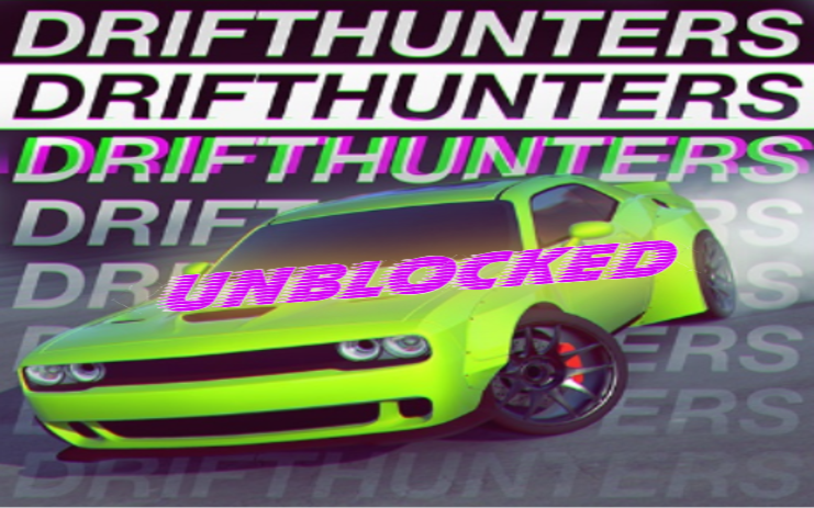 Drift Hunters Unblocked 76: 2023 Guide For Free Games In School/Work -  Player Counter