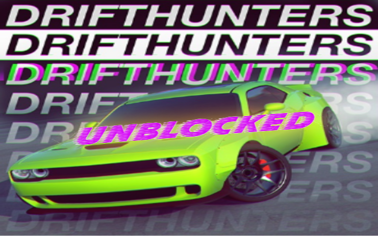 Drift Hunters Unblocked - mopjpnppcbfadoojjmjjnljnnpkobgio - Extpose