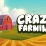 Crazy Farming