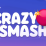 Crazy Smash