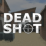 DEADSHOT.io