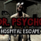 Dr Psycho Hospital Escape