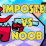 Impostor vs Noob