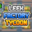 Leek Factory Tycoon