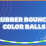 Rubber Bouncy Color Balls