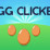 Egg Clicker