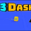 3Dash