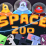 Space Zoo