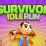 Survivor Idle Run