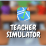 Teacher Simulator